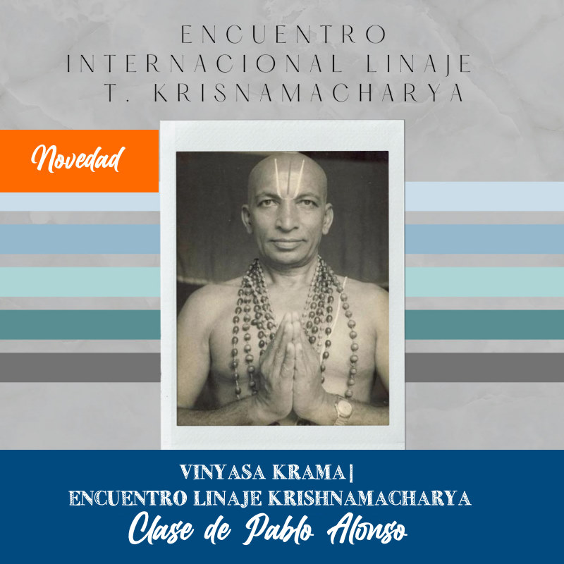 Clase Encuentro Tradición Krishnamacharya II